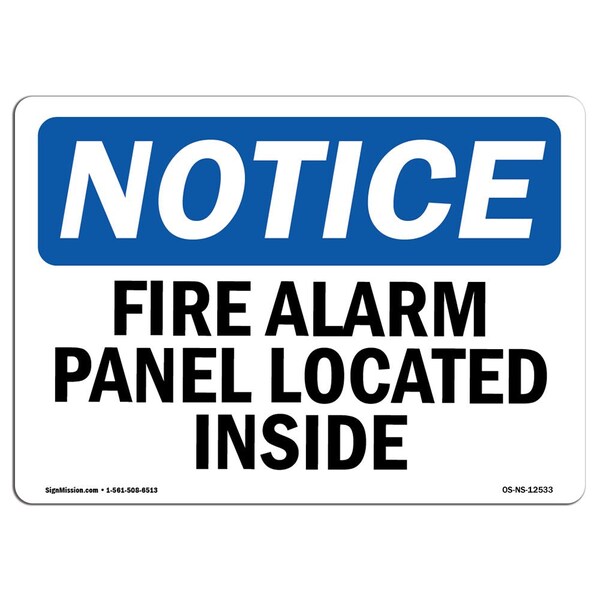 Safety Sign, OSHA Notice, 3.5" Height, Fire Alarm Panel Located Inside Sign, Landscape, 10PK